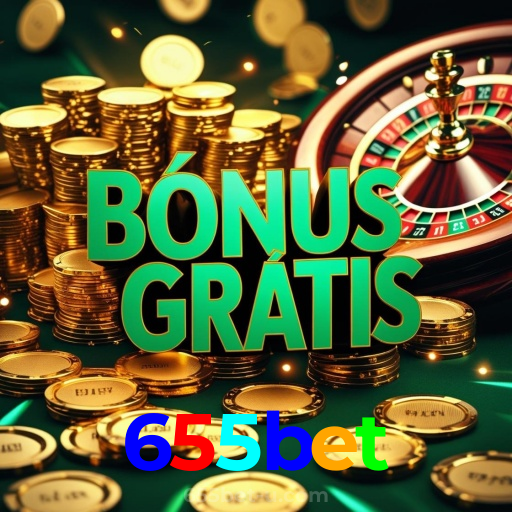 655bet:A sorte te espera nas nossas roletas! Aposte e vença!